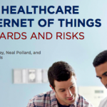 The Healthcare Internet of Things- Rewards and Risks